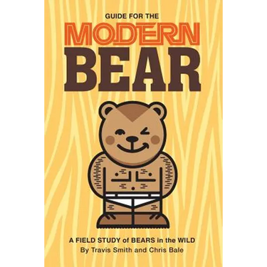 Guide for the Modern Bear: A Field Study of Bears in the Wild