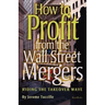 How to Profit from the Wall Street Mergers