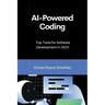 AI-Powered Coding: Top Tools for Software Development in 2024