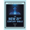 The New 21st Century Bible