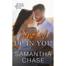 Tangled Up in You