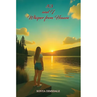 53 And A Whisper From Heaven