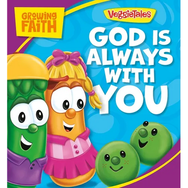 Growing Faith: God Is Always with You