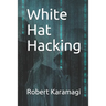 White Hat Hacking