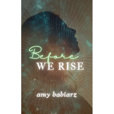 Before We Rise