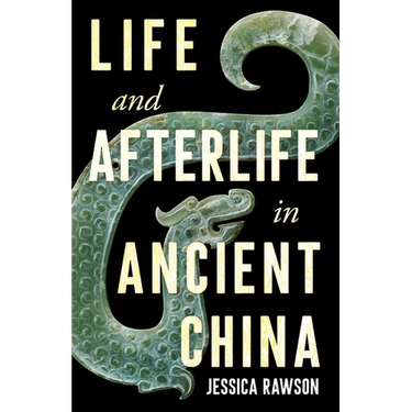 Life and Afterlife in Ancient China