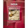 India Stock Market Laws and Regulations Handbook Volume 1 Strategic Information and Basic Regulations