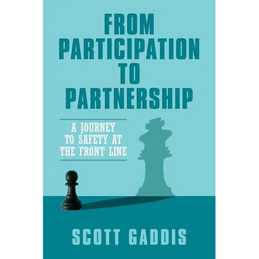 From Participation to Partnership: A Journey to Safety at the Frontline