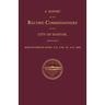 A Report of the Record Commissioners of the City of Boston, Containing Boston Births From A.D. 1700 to A.D. 1800