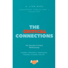 The Critical Connections: for Success in Every Relationship