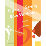 Open String Bow Workouts for Cello, Book Two
