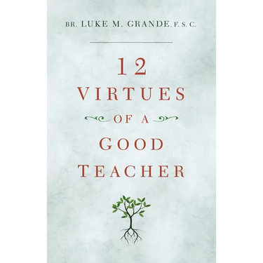 12 Virtues of a Good Teacher
