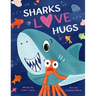 Sharks Love Hugs