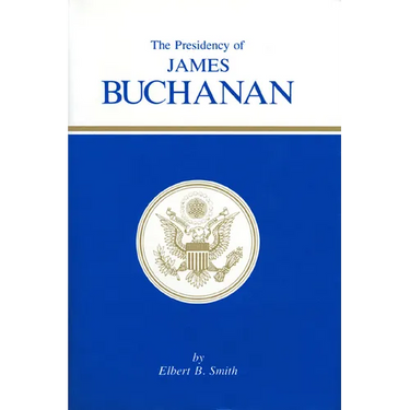 The Presidency of James Buchanan