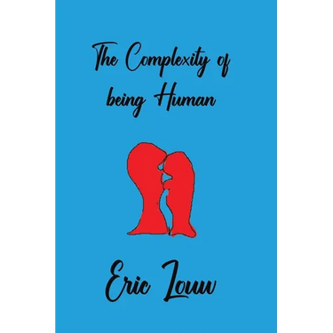 The Complexity of Being Human