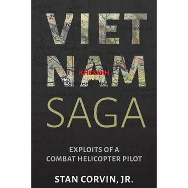 Vietnam Saga: Exploits of a Combat Helicopter Pilot