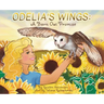 Odelia's Wings: A Barn Owl Promise
