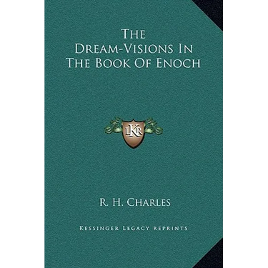 The Dream-Visions In The Book Of Enoch