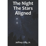 The Night The Stars Aligned