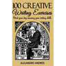 100 creative writing exercises: Start your day warming your writing skills