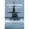 Submarine Propulsion - Muscle Power to Nuclear