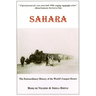 Sahara: The Extraordinary History of the World's Largest Desert