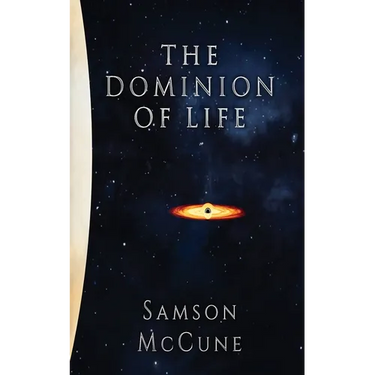 The Dominion of Life: A Hard Science Fiction Horror Novel