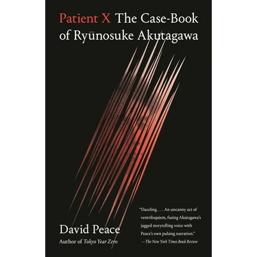 Patient X: The Case-Book of Ryunosuke Akutagawa