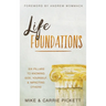 Life Foundations: Six Pillars to Knowing God, Yourself, and Impacting Others