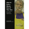 How to Pull a Movie Out of Your Ass