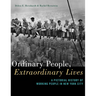 Ordinary People, Extraordinary Lives: A Pictorial History of Working People in New York City