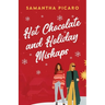 Hot Chocolate and Holiday Mishaps