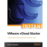 Instant VMware vCloud Starter