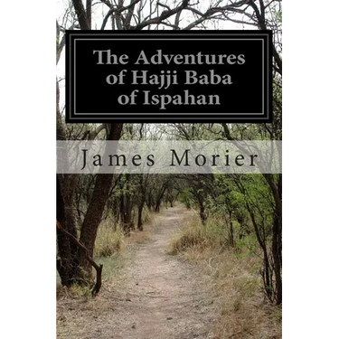 The Adventures of Hajji Baba of Ispahan