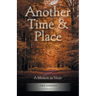 Another Time & Place: A Memoir in Verse