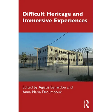 Difficult Heritage and Immersive Experiences