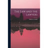 The Law and the Lawyers