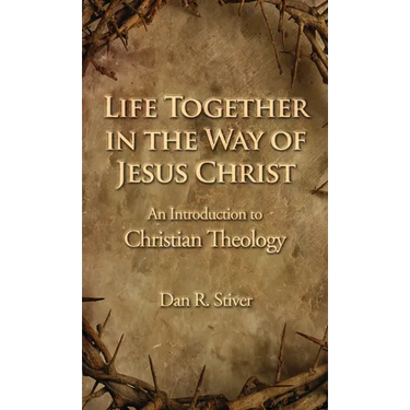 Life Together in the Way of Jesus Christ