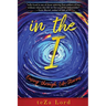 In the I: Easing through Life-Storms