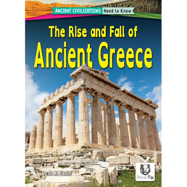 The Rise and Fall of Ancient Greece