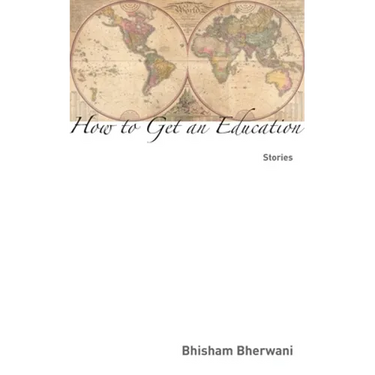 How to Get an Education: Stories