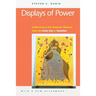 Displays of Power (with a New Afterword): Controversy in the American Museum from the Enola Gay to Sensation!