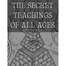 The Secret Teachings of All Ages