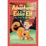 The Adventures of Eddie Elf