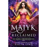 Majyk Reclaimed
