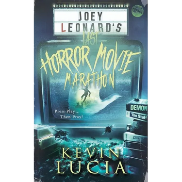 Joey Leonard's Last Horror Movie Marathon