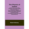 The Phoenix of Sodom; or, the Vere Street Coterie, Being an Exhibition of the Gambols Practised by the Ancient Lechers of Sodom and Gomorrah, Embellis