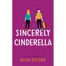 Sincerely Cinderella