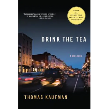 Drink the Tea: A Mystery