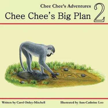 Chee Chee's Big Plan: Chee Chee's Adventures Book 2
